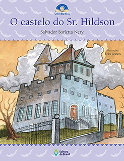 O castelo do Sr. Hildson