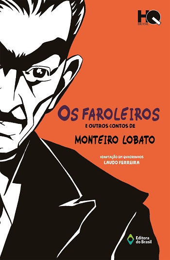 Os faroleiros e outros contos de Monteiro Lobato