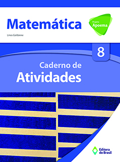 Projeto Apoema Matemática - Caderno de atividades - 8º ano