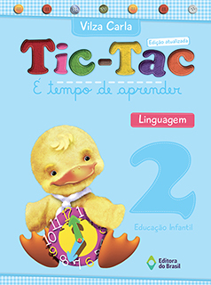 Tic-Tac - É tempo de aprender - Linguagem - Educação Infantil 2